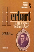 Herbart. La educacin a travs de la instruccin.