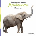 Els animals. Llibre de tela. La meva primera biblioteca montessori