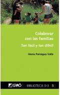 Colaborar con las familias. Tan fácil y tan difícil