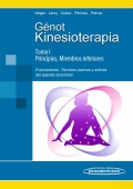 Kinesioterapia. Tomo 1. Evaluaciones. Técnicas pasivas y activas del aparato locomotor.