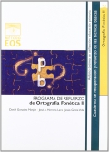Ortografa Fontica II. Programa de Refuerzo de Ortografa Fontica II