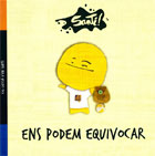 Santi! Ens podem equivocar