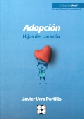 Adopción. Hijos del corazón