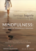 Mindfulness: un camino de desarrollo personal. programa de desarrollo personal mindfulness based mental balance (mbmb)