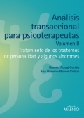 Anlisis transaccional para psicoterapeutas. Volumen II. Tratamiento de los trastornos de personalidad y algunos sndromes