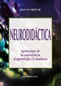 Neurodidctica. Aportaciones de las neurociencias al aprendizaje y la enseanza