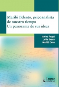 Marilú Pelento, psicoanalista de nuestro tiempo. Un panorama de sus ideas