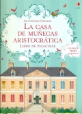 La casa de muecas aristocrtica. Libro con ms de 200 pegatinas
