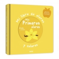 Mi libro de olores y colores. Mis primeros olores