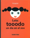 Lola: tooodo un d�a en el zoo