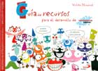 Gua de recursos para el desarrollo de sentimientos y valores. Biblioteca de inteligencia emocional y educacin en valores