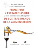 Principios y estrategias DBT para el tratamiento multidisciplinar de los trastornos de la alimentaci�n