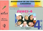 FUNCI-4. Desarrollo de las funciones ejecutivas. 4 de Primaria.