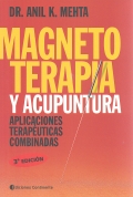 Magnetoterapia y acupuntura. Aplicaciones terap�uticas combinadas.