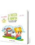 La tristeza de Arantxa. Cuento para comprender y acompa�ar la tristeza en los m�s peque�os