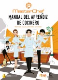 Manual del aprendiz de cocinero Tcnicas, trucos, utensilios y recetas