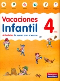 Vacaciones infantil. Actividades de repaso para el verano. 4 aos.