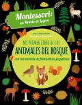 Mi primer libro de los animales del bosque con un montn de fantsticas pegatinas