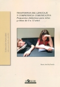 Trastornos del lenguaje y competencia comunicativa. Propuestas didcticas para nios y nias de 0 a 12 aos