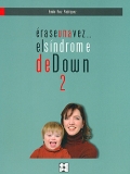 �rase una vez... el s�ndrome de Down 2.