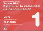 Coleccin estimular y aprender. Tareas RAN. Estimular la velocidad de denominacin. Nivel 1. Para nios y nias de 3 a 4 aos