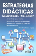 Estrategias didcticas para bachillerato y nivel superior.
