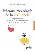 Psiconeurobiología de la resiliencia. Una nueva forma de pensar la condición humana