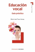 Educacin vocal. Gua prctica.