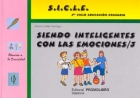 Siendo Inteligentes Con Las Emociones 3. (Programa SICLE)