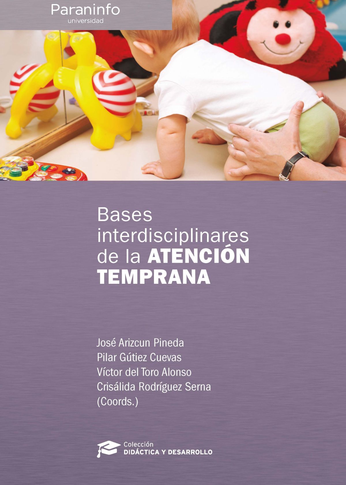 BASES INTERDISCIPLINARES DE LA ATENCI N TEMPRANA JOS ARIZCUN PINEDA 