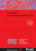 La msica en la escuela infantil (0-6). (incluye DVD)