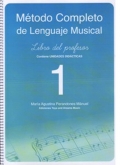 Mtodo completo de lenguaje musical. Libro del profesor 1.