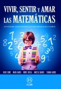 Vivir, sentir y amar las matemáticas. Actividades lógico-matemáticas para niños y niñas de 3 a 8 años
