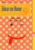 Educar con humor. Dinmicas, tcnicas y recursos para educar con humor.