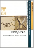 Ortografa Visual. Programa de Refuerzo de Ortografa Visual