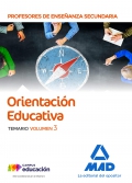 Orientacin Educativa. Temario. Volumen 3. Cuerpo de Profesores de Enseanza Secundaria.