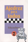 Ajedrez para todos. Iniciacin 2