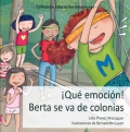 Qu emocin! Berta se va de colonias.