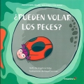  Pueden volar los peces ?. Proyecto Noria Infantil - Serie Juanita y sus amigos.