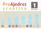 PreAjedrez creativo. Ejercicios 1