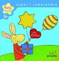 Jugar i compredre (Formes, Contraris, Nombres, Colors)
