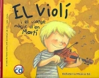 El viol i el viatge mgic den Mart (Llibre amb CD)