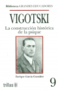 Vigotski, la construccin histrica de la psique