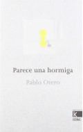 Parece una hormiga
