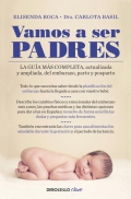 Vamos a ser padres. La gua ms completa, actualizada y ampliada, del embarazo, parto y posparto. (bolsillo)