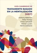 Gu�a cambridge de tratamiento basado en la mentalizaci�n (MBT)
