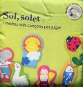 Sol, solet i moltes ms canons per jugar (amb 12 titelles de dit i CD amb 15 canons)