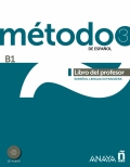 Mtodo 3 de espaol. Libro del profesor B1.