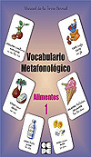 Vocabulario Metafonolgico. Alimentos 1