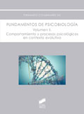 Fundamentos de psicobiología. Volumen II. Comportamiento y procesos psicológicos en contexto evolutivo